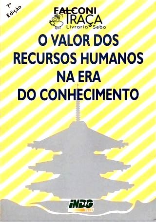 O Valor Dos Recursos Humanos Na Era Do Conhecimento