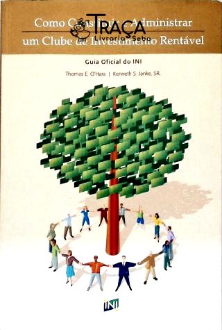 Como Constituir e Administrar um Clube De Investimento Rentável