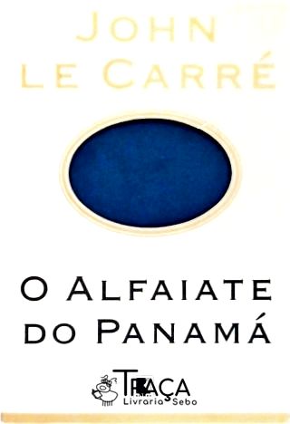 O Alfaiate Do Panamá