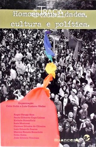 Homossexualidades, Cultura e Política