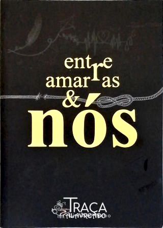 Entre Amarras e Nós