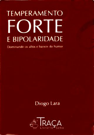 Temperamento Forte E Bipolaridade