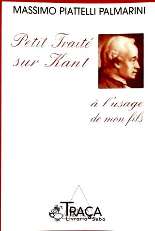 Petit Traité Sur Kant