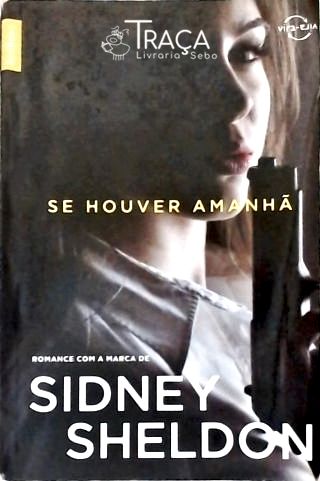 Se Houver Amanhã - Nada Dura Para Sempre