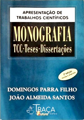 Apresentação de Trabalhos Científicos Monografia Tcc Teses Dissertações