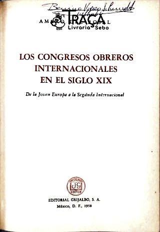 Los Congresos Obreros Internacionales En El Siglo