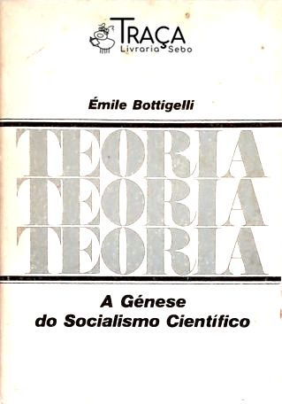 A Gênese do Socialismo Científico