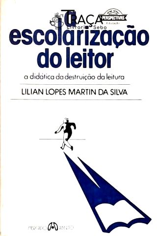 A Escolarização Do Leitor