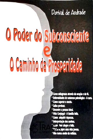 O Poder Subconsciente e o Caminho da Prosperidade