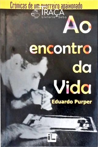Ao Encontro da Vida