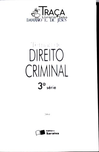 Temas de Direito Criminal 3ª Série