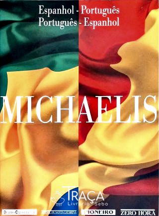 Michaelis Espanhol-português Português-espanhol