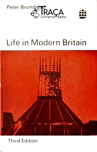 Life In Modern Britain