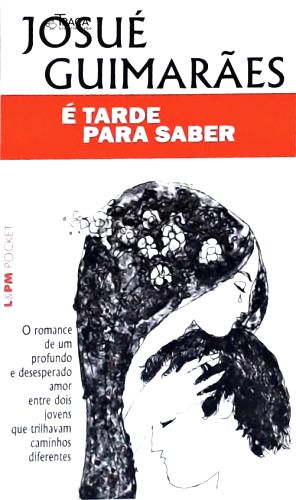 É Tarde para Saber
