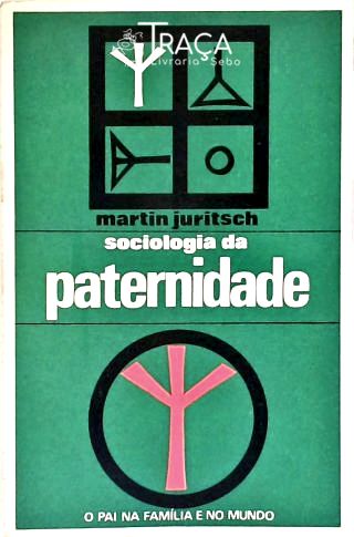 Sociologia Da Paternidade