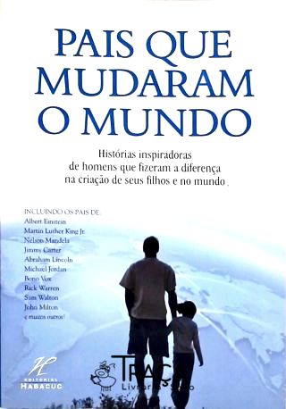 Pais Que Mudaram o Mundo