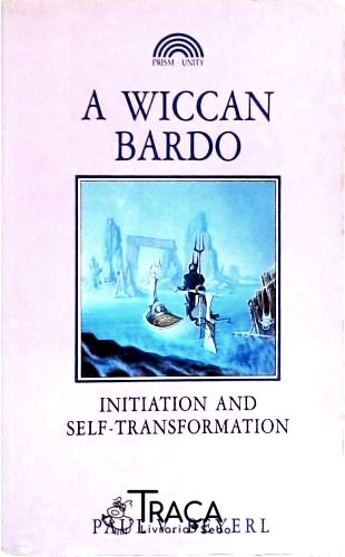 A Wiccan Bardo