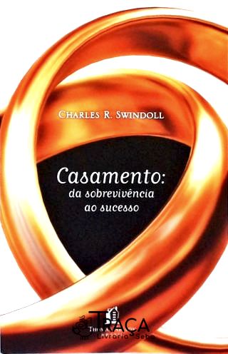 Casamento: da Sobrevivência Ao Sucesso