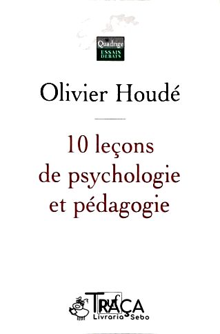 10 Leçons de Psychologie Et Pédagogie