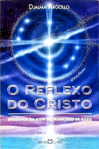 O Reflexo de Cristo