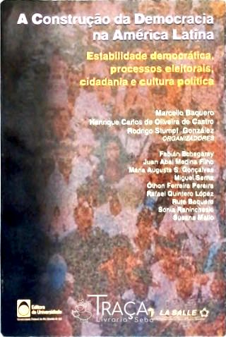 A Construção da Democracia Na América Latina