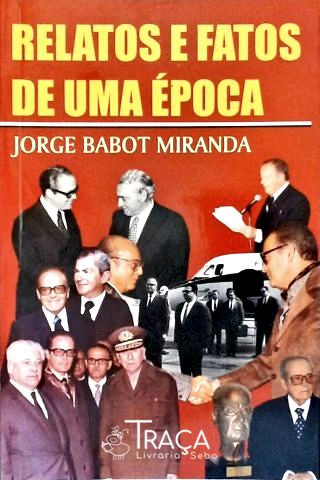 Relatos e Fatos de Uma Época