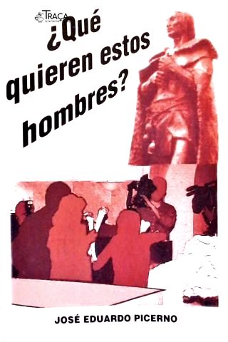 Qué Quieren Estos Hombres?