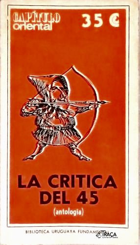 La Crítica Del 45 (antología)