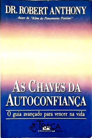 As Chaves da Autoconfiança