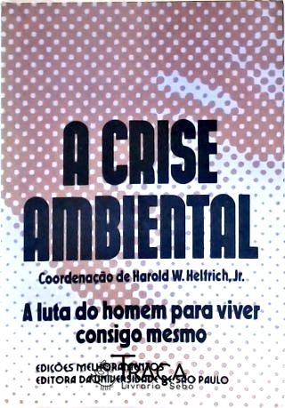 A Crise Ambiental