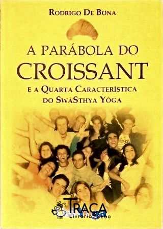 A Parábola do Croissant