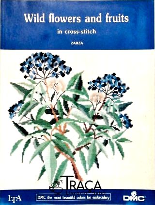 Wild Flowers And Fruits In Cross-stitch