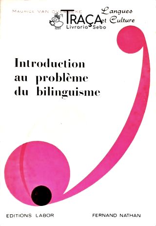 Introduction Au Problème Du Bilinguisme
