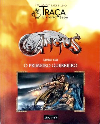 Angus: o Primeiro Guerreiro