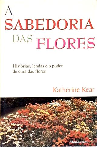 A Sabedoria das Flores