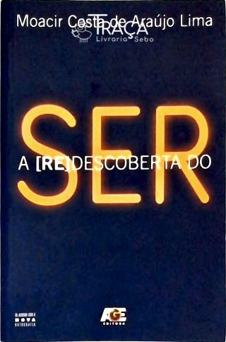 A Redescoberta do Ser