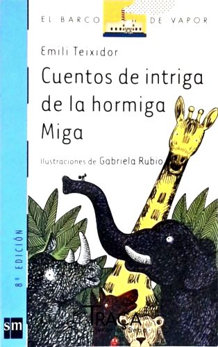 Cuentos de Intriga de La Hormiga Miga