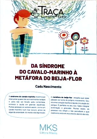 Síndrome do Cavalo-marinho À Metáfora do Beija-flor