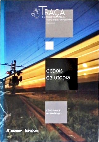 Depois da Utopia