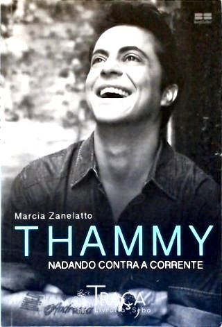 Thammy: Nadando Contra a Corrente