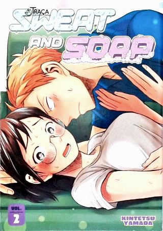 Sweat And Soap - Vol. 2