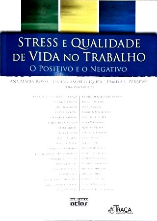 Stress e Qualidade de Vida No Trabalho