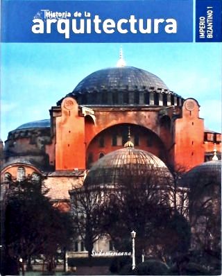 Historia de La Arquitectura: Imperio Bizantino I