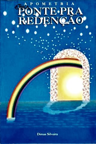 Apometria: Ponte Pra Redenção