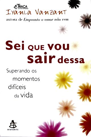 Sei Que Vou Sair Dessa