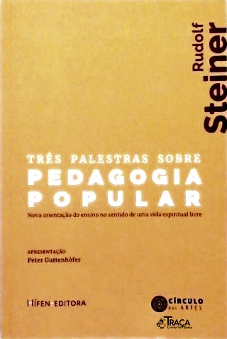 Três Palestras Sobre Pedagogia Popular