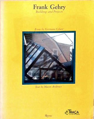 Frank Gehry: Buildings And Projects