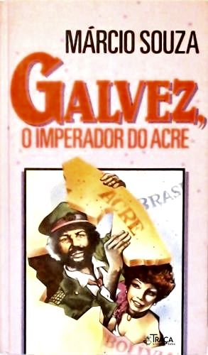 Galvez Imperador do Acre