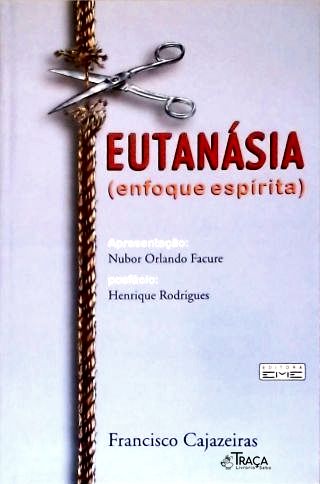 Eutanásia: Enfoque Espírita