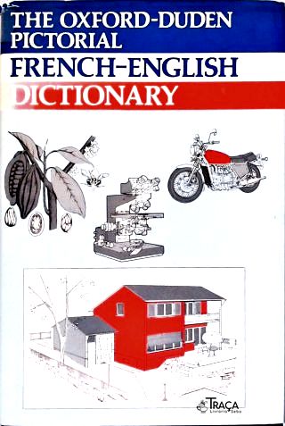 The Oxford Duden Pictorial French-english Dictionary